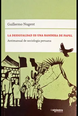 LA DESIGUALDAD ES UNA BANDERA DE PAPEL LA DESIGUALDAD ES UNA BANDERA DE PAPEL