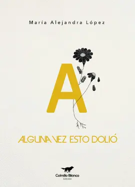 ALGUNA VEZ ESTO DOLIÓ