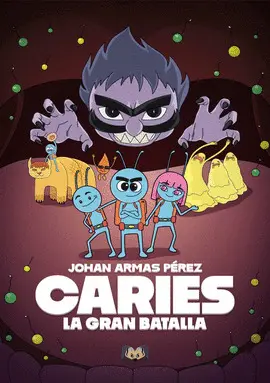CARIES, LA GRAN BATALLA