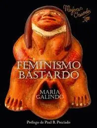 FEMINISMO BASTARDO FEMINISMO BASTARDO