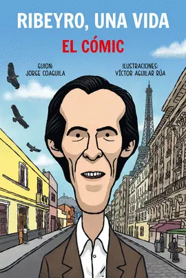 RIBEYRO, UNA VIDA. EL CÓMIC