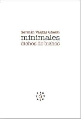 MINIMALES. DICHOS DE BICHOS