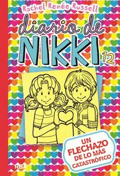 DIARIO DE NIKKI 12. UN FLECHAZO DE LO MÁS CATASTRÓFICO (TD)