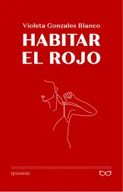 HABITAR EL ROJO HABITAR EL ROJO