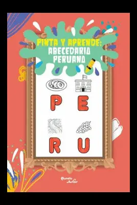 PINTA Y APRENDE: ABECEDARIO PERUANO