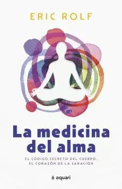 LA MEDICINA DEL ALMA LA MEDICINA DEL ALMA