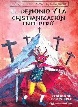 EL DEMONIO Y LA CRISTIANIZACIÓN EN EL PERÚ