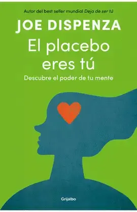 EL PLACEBO ERES TÚ