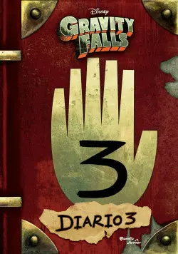 GRAVITY FALLS. DIARIO 3 TD GRAVITY FALLS. DIARIO 3 TD