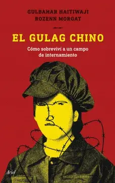 EL GULAG CHINO EL GULAG CHINO