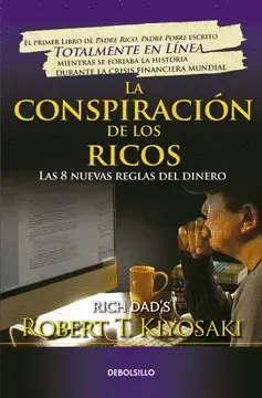 LA CONSPIRACIÓN DE LOS RICOS