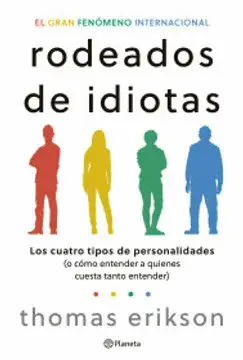 RODEADOS DE IDIOTAS