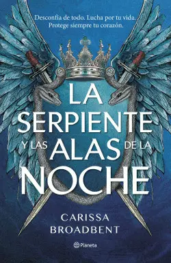 LA SERPIENTE Y LAS ALAS DE LA NOCHE LA SERPIENTE Y LAS ALAS DE LA NOCHE