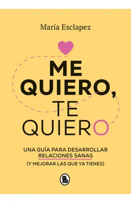 ME QUIERO, TE QUIERO ME QUIERO, TE QUIERO