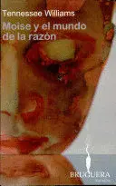 MOISE Y EL MUNDO DE LA RAZÓN