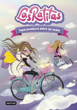 LAS RATITAS 4: SUPERAVENTURA ENTRE LAS NUBES LAS RATITAS 4: SUPERAVENTURA ENTRE LAS NUBES