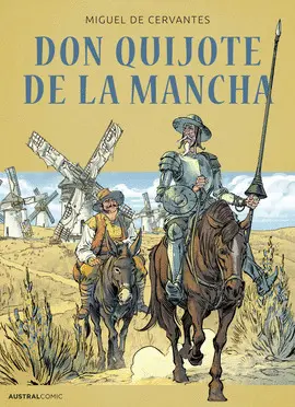 DON QUIJOTE DE LA MANCHA (CÓMIC) DON QUIJOTE DE LA MANCHA (CÓMIC)