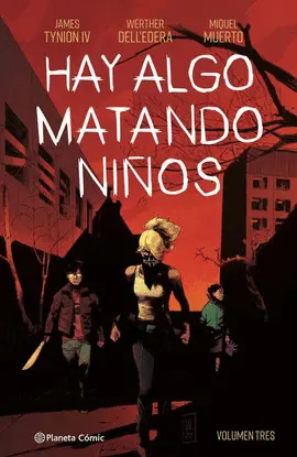 HAY ALGO MATANDO NIÑOS Nº 03
