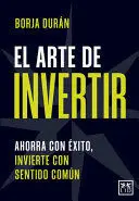 EL ARTE DE INVERTIR EL ARTE DE INVERTIR