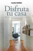 DISFRUTA TU CASA DISFRUTA TU CASA