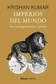 IMPERIOS DEL MUNDO: UNA SOCIOLOGIA HISTORICA Y POLITICA