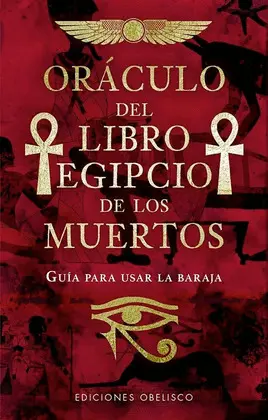 ORÁCULO DEL LIBRO EGIPCIO DE LOS MUERTOS + CARTAS