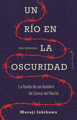 UN RÍO EN LA OSCURIDAD UN RÍO EN LA OSCURIDAD