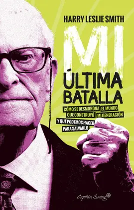 MI ÚLTIMA BATALLA MI ÚLTIMA BATALLA
