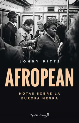 AFROPEAN: NOTAS SOBRA LA EUROPA NEGRA