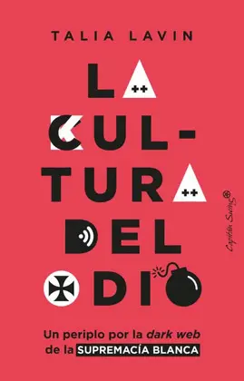 LA CULTURA DEL ODIO LA CULTURA DEL ODIO