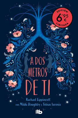 A DOS METROS DE TI (CAMPAÑA VERANO -EDICIÓN LIMITADA A PRECIO ESPECIAL) A DOS METROS DE TI (CAMPAÑA VERANO -EDICIÓN LIMITADA A PRECIO ESPECIAL)