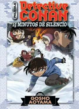 DETECTIVE CONAN ANIME COMIC: QUINCE MINUTOS DE SILENCIO