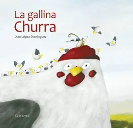 LA GALLINA CHURRA