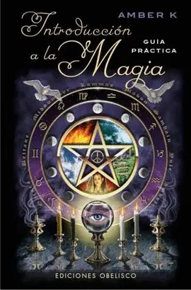 INTRODUCCIÓN A LA MAGIA INTRODUCCIÓN A LA MAGIA