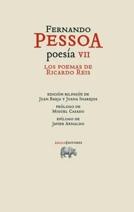 POESIA VII: LOS POEMAS DE RICARDO REIS POESIA VII: LOS POEMAS DE RICARDO REIS