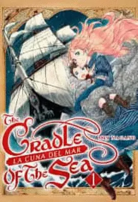 THE CRADLE OF THE SEA, VOL. 1 (DE 4) LA CUNA DEL MAR THE CRADLE OF THE SEA, VOL. 1 (DE 4) LA CUNA DEL MAR