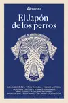 EL JAPON DE LOS PERROS