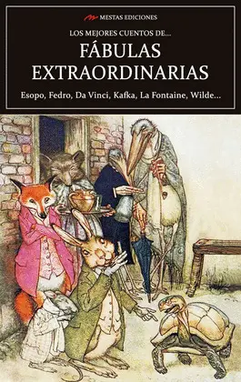 LOS MEJORES CUENTOS DE FÁBULAS EXTRAORDINARIAS