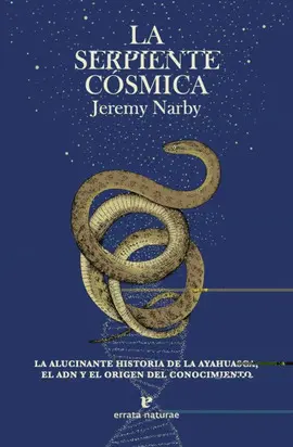 LA SERPIENTE COSMICA