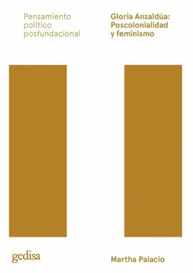 GLORIA ANZALDUA: POSCOLONIALIDAD Y FEMINISMO