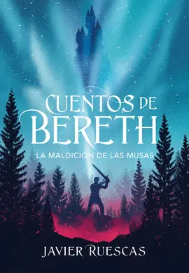 LA MALDICIÓN DE LAS MUSAS (CUENTOS DE BERETH 2) LA MALDICIÓN DE LAS MUSAS (CUENTOS DE BERETH 2)