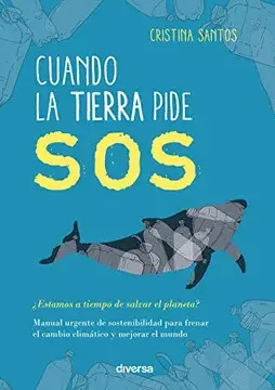 CUANDO LA TIERRA PIDE SOS CUANDO LA TIERRA PIDE SOS