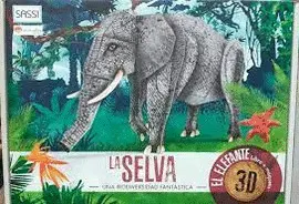 LA SELVA. ELEFANTE. ANIMALES. CON MAQUETA 3D. ILUSTRADO (ESPAÑOL)