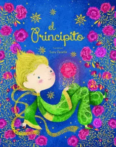 EL PRINCIPITO. PRECIOSOS CUENTOS DE HADAS. EDIC. ILUSTRADO (ESPAÑOL)