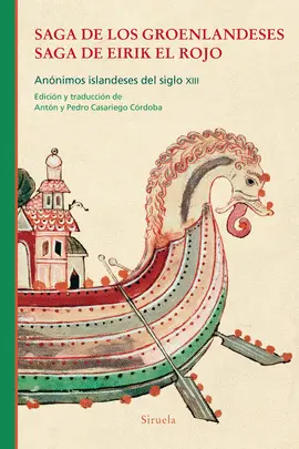 SAGA DE LOS GROENLANDESES. SAGA DE EIRIK EL ROJO SAGA DE LOS GROENLANDESES. SAGA DE EIRIK EL ROJO