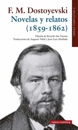 OBRAS COMPLETAS DOSTOIEVSKI  (VOL. II): NOVELAS Y RELATOS (1859-1862)