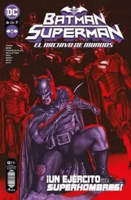 BATMAN/SUPERMAN: EL ARCHIVO DE MUNDOS NÚM. 6 DE 7 BATMAN/SUPERMAN: EL ARCHIVO DE MUNDOS NÚM. 6 DE 7