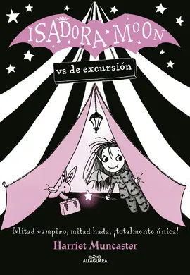 ISADORA MOON VA DE EXCURSIÓN (ISADORA MOON 2)