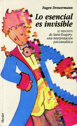 LO ESENCIAL ES INVISIBLE LO ESENCIAL ES INVISIBLE