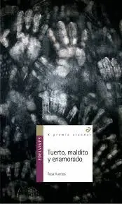 TUERO, MALDITO Y ENAMORADO (PLAN LECTOR) TUERO, MALDITO Y ENAMORADO (PLAN LECTOR)